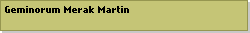 Geminorum Merak Martin